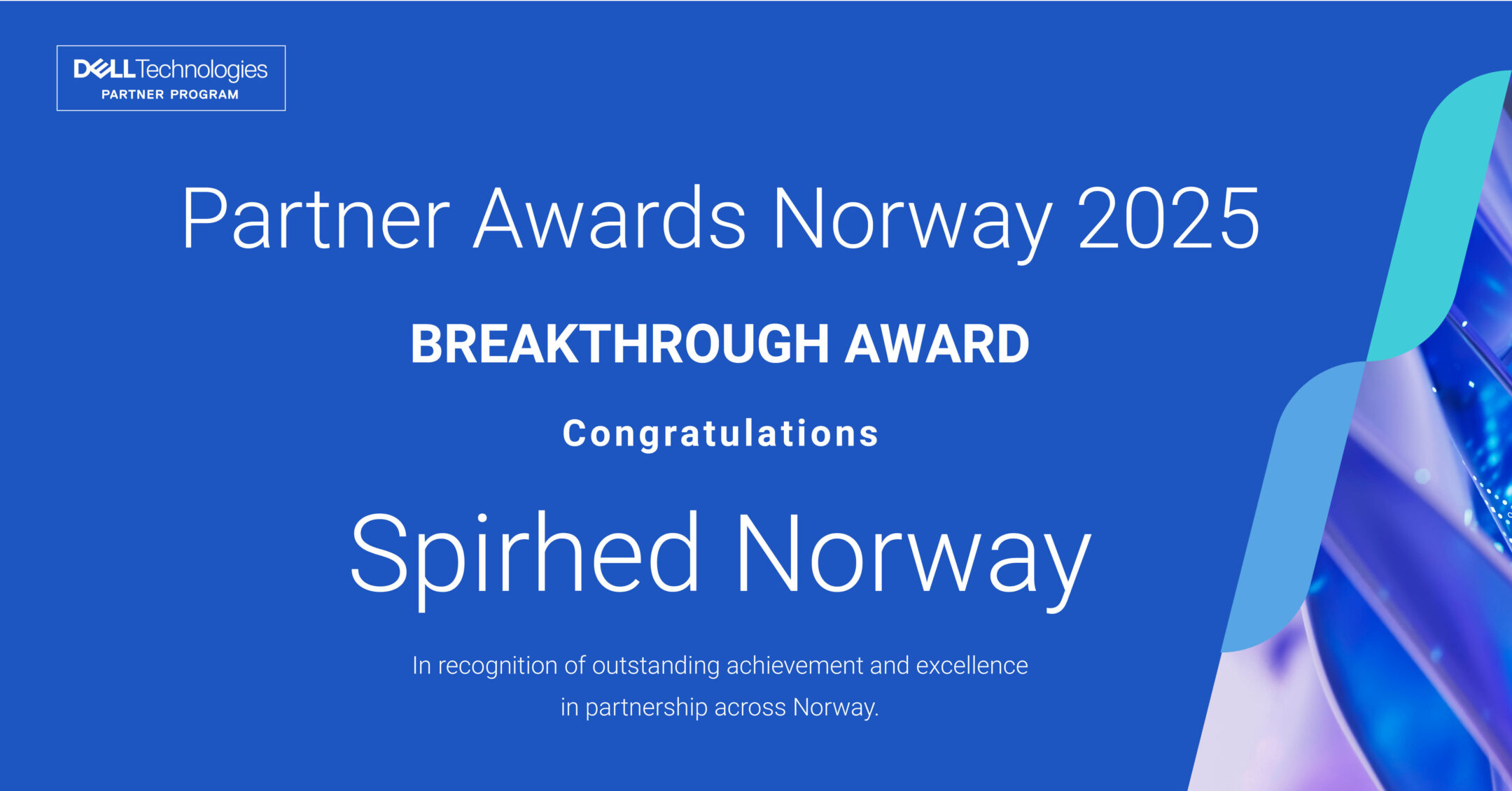 Spirhed Norway recognized with the Dell Technologies Breakthrough Award 2025, highlighting strong growth and excellence in hybrid cloud solutions built on Microsoft Azure Local.